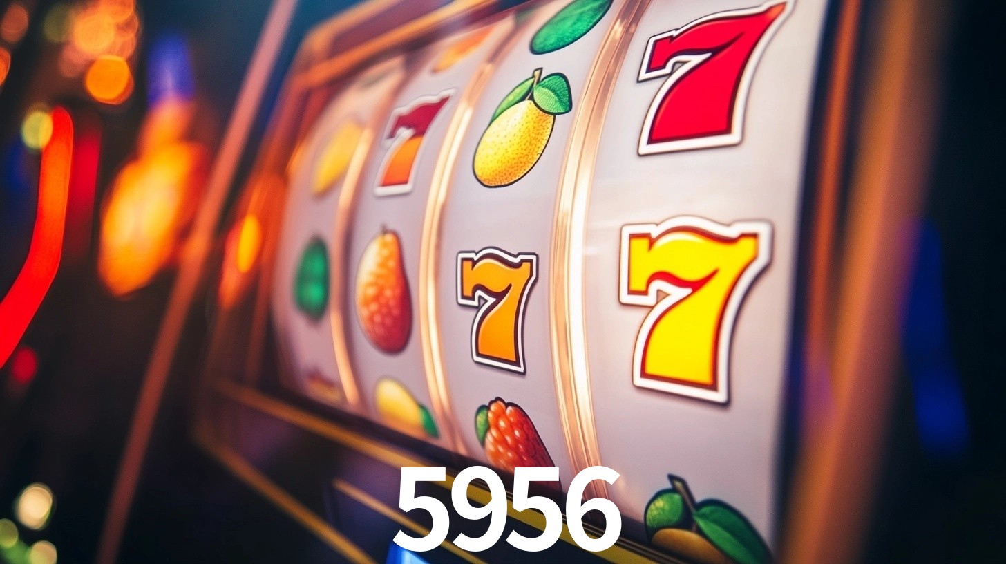 5956